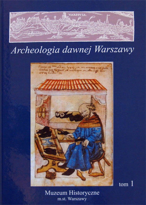 Archeologia dawnej Warszawy T.1 (opr.zbiorowe)