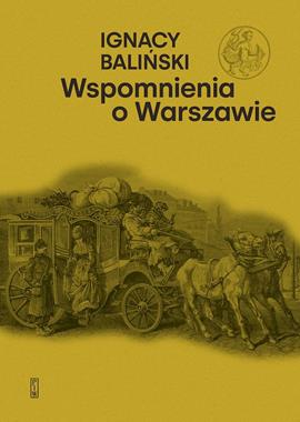 Wspomnienia o Warszawie (I.Baliński)