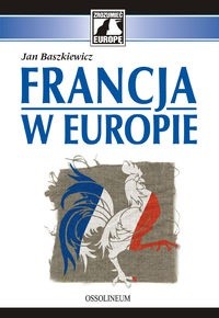 Francja w Europie (J.Baszkiewicz)