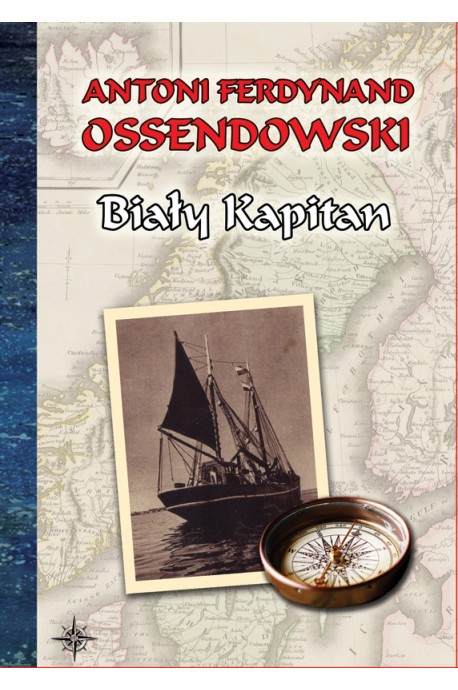 Biały Kapitan (A.F.Ossendowski)