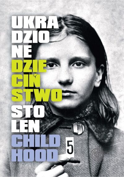 Ukradzione dzieciństwo / Stolen Childhood Album (T.Łabuszewski)