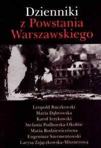 Dzienniki z Powstania Warszawskiego (opr. Z.Pasiewicz)