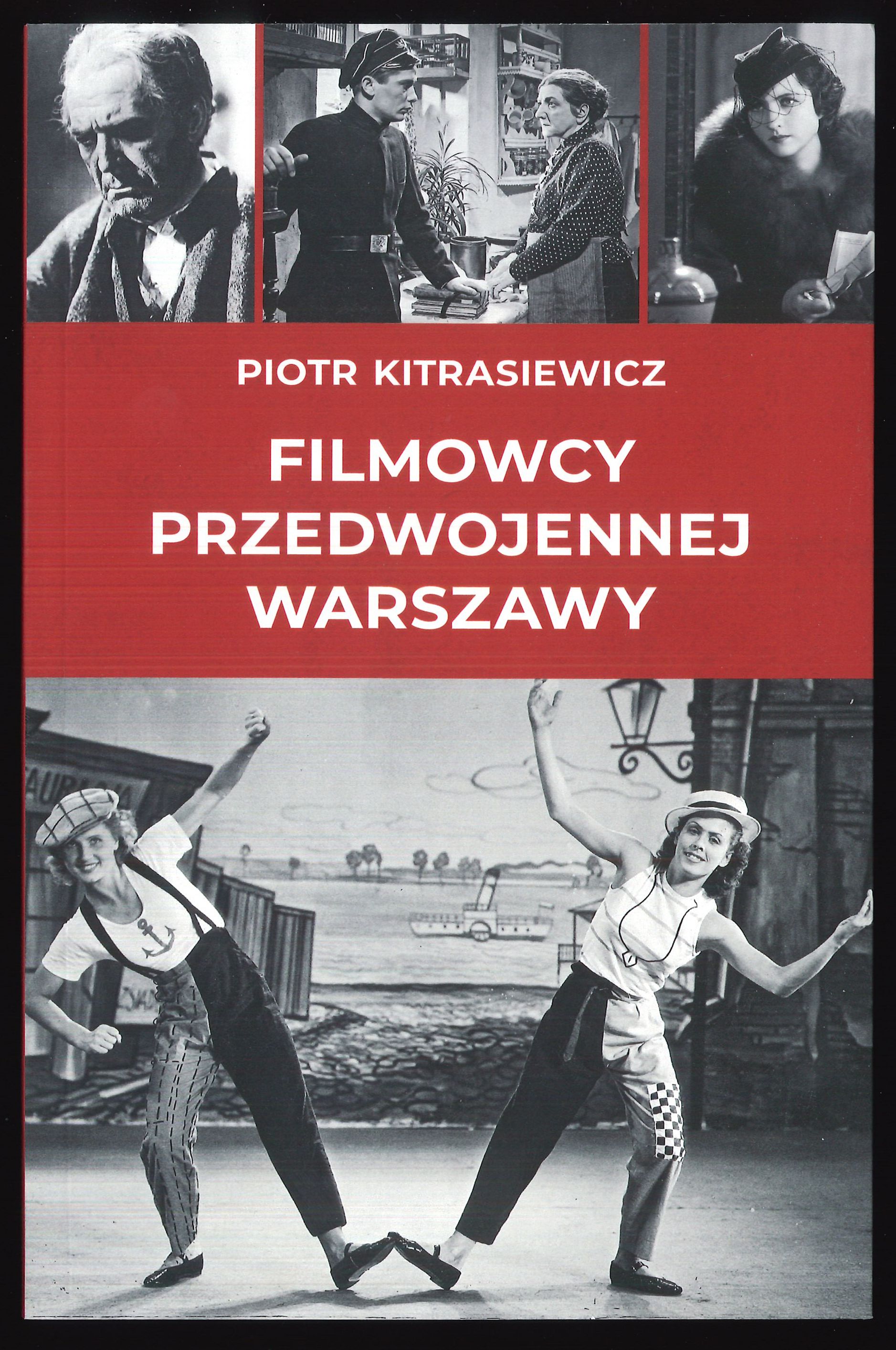 Filmowcy przedwojennej Warszawy (P.Kitrasiewicz)
