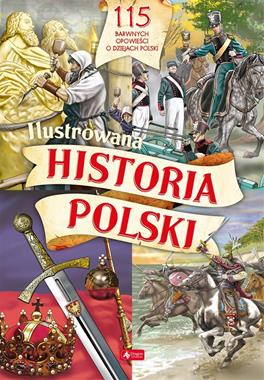 Ilustrowana historia Polski (K.Kieś-Kokocińska)