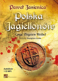 Polska Jagiellonów CD mp3 (P.Jasienica)