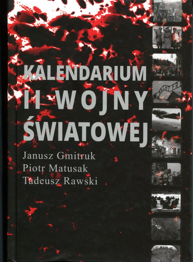Kalendarium II wojny światowej (J.Gmitruk P.Matusak T.Rawski)