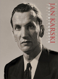 Jan Karski Fotobiografia (M.Sadowski)