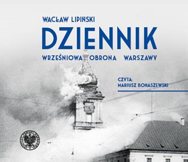 Dziennik Wrześniowa obrona Warszawy CDx2 mp3 (W.Lipiński)