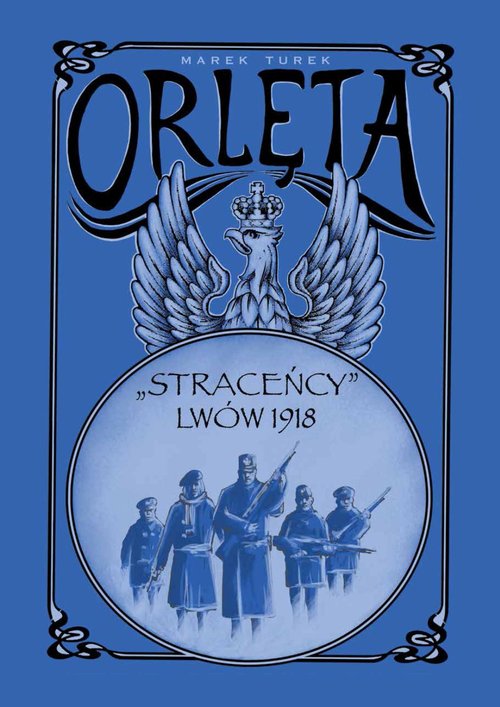 Orlęta "Straceńcy" Lwów 1918 komiks (M.Turek)
