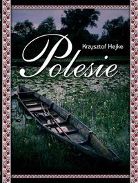 Polesie (K.Hejke)