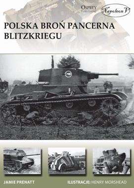 Polska broń pancerna Blitzkriegu (J.Prenatt)