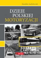 Dzieje polskiej motoryzacji (St.Szelichowski)