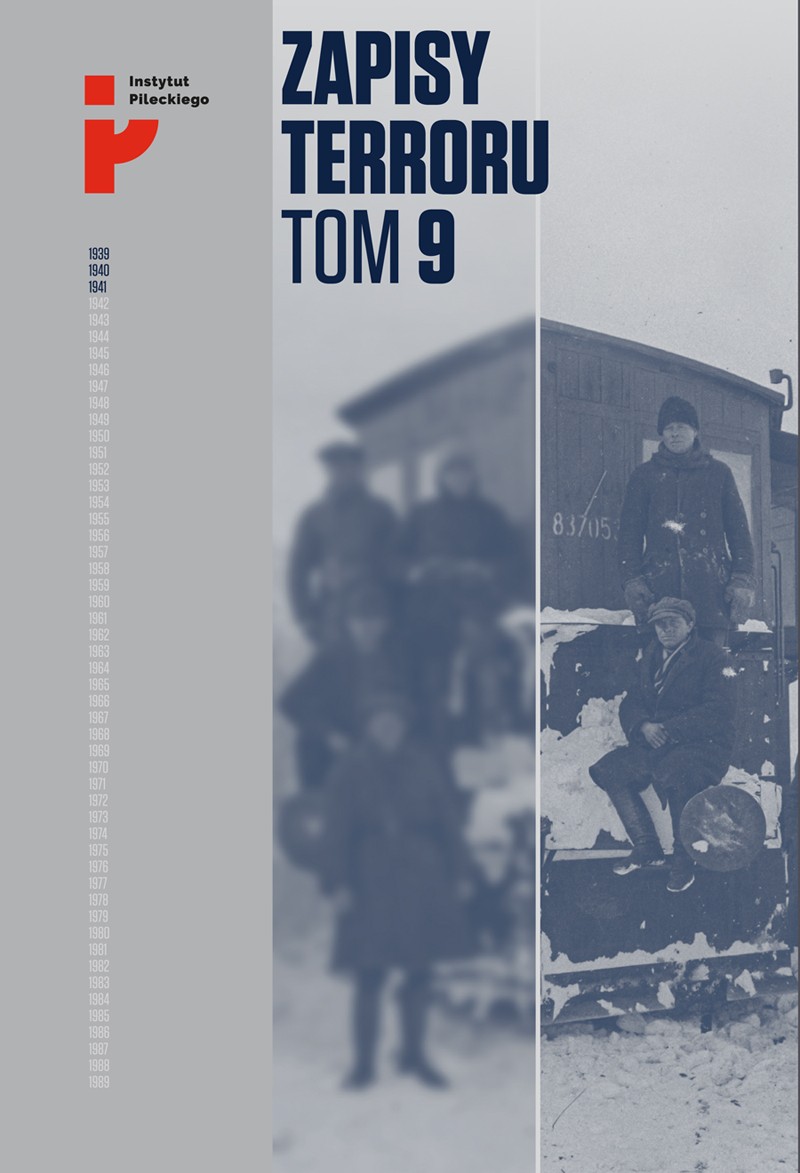 Zapisy Terroru T.9 Represje sowieckie na Kresach 1939-1941 (opr.zbiorowe)