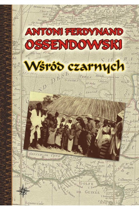 Wśród czarnych (A.F.Ossendowski)