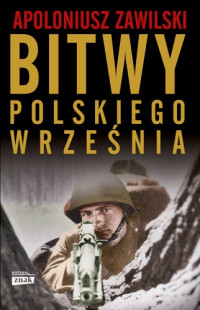 Bitwy polskiego września (A.Zawilski)