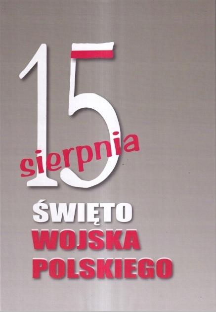 15 sierpnia Święto Wojska Polskiego (opr.zbiorowe)