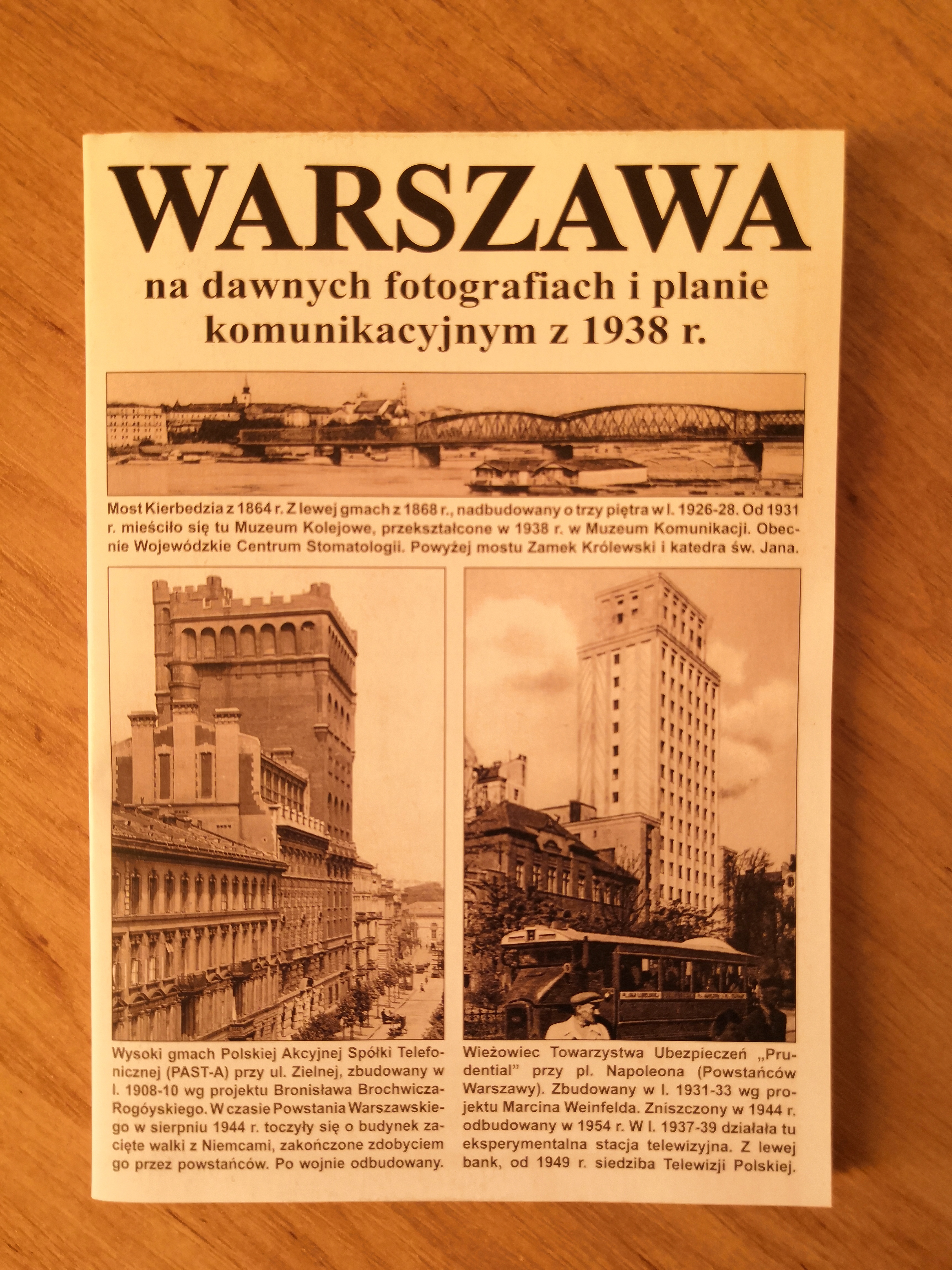 Warszawa na dawnych fotografiach i planie komunikacyjnym z 1938 r. (J.A.Krawczyk) 