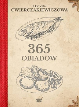 365 obiadów (L.Ćwierczakiewiczowa)