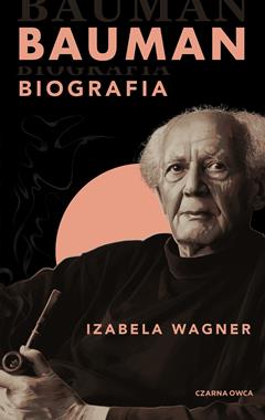 Bauman Biografia (I.Wagner)