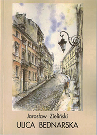 Ulica Bednarska (J.Zieliński)