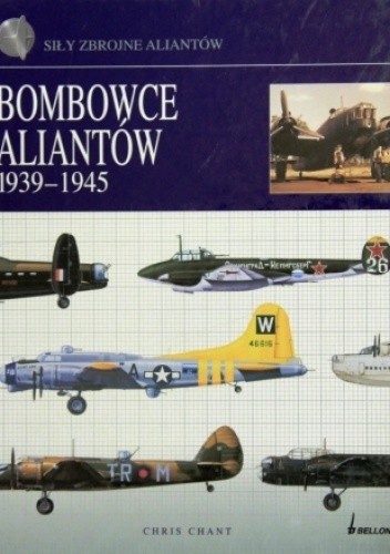 Bombowce aliantów 1939-1945 (C.Chant)