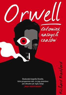 Orwell Człowiek naszych czasów (R.Bradford)