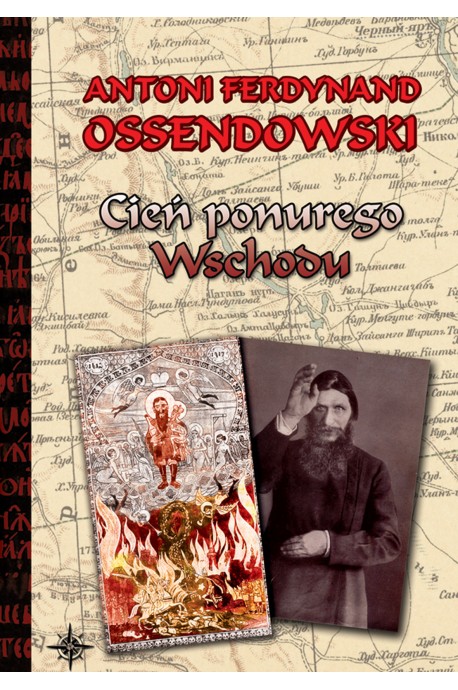 Cień ponurego Wschodu (za kulisami życia rosyjskiego) (A.F.Ossendowski)