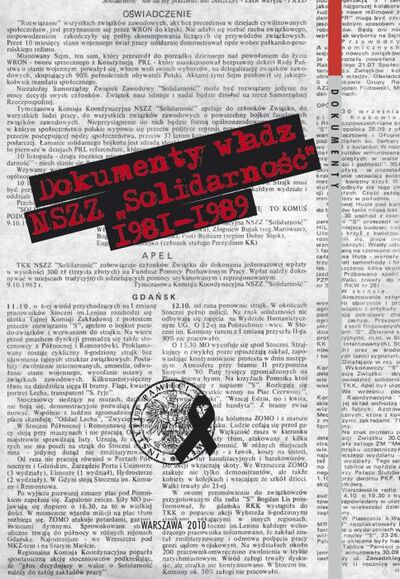 Dokumenty władz NSZZ "Solidarność" 1981-1989 (opr.J.Olaszek)