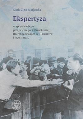 Ekspertyza w sprawie obozu przejściowego w Pruszkowie (M.Zima-Marjańska)