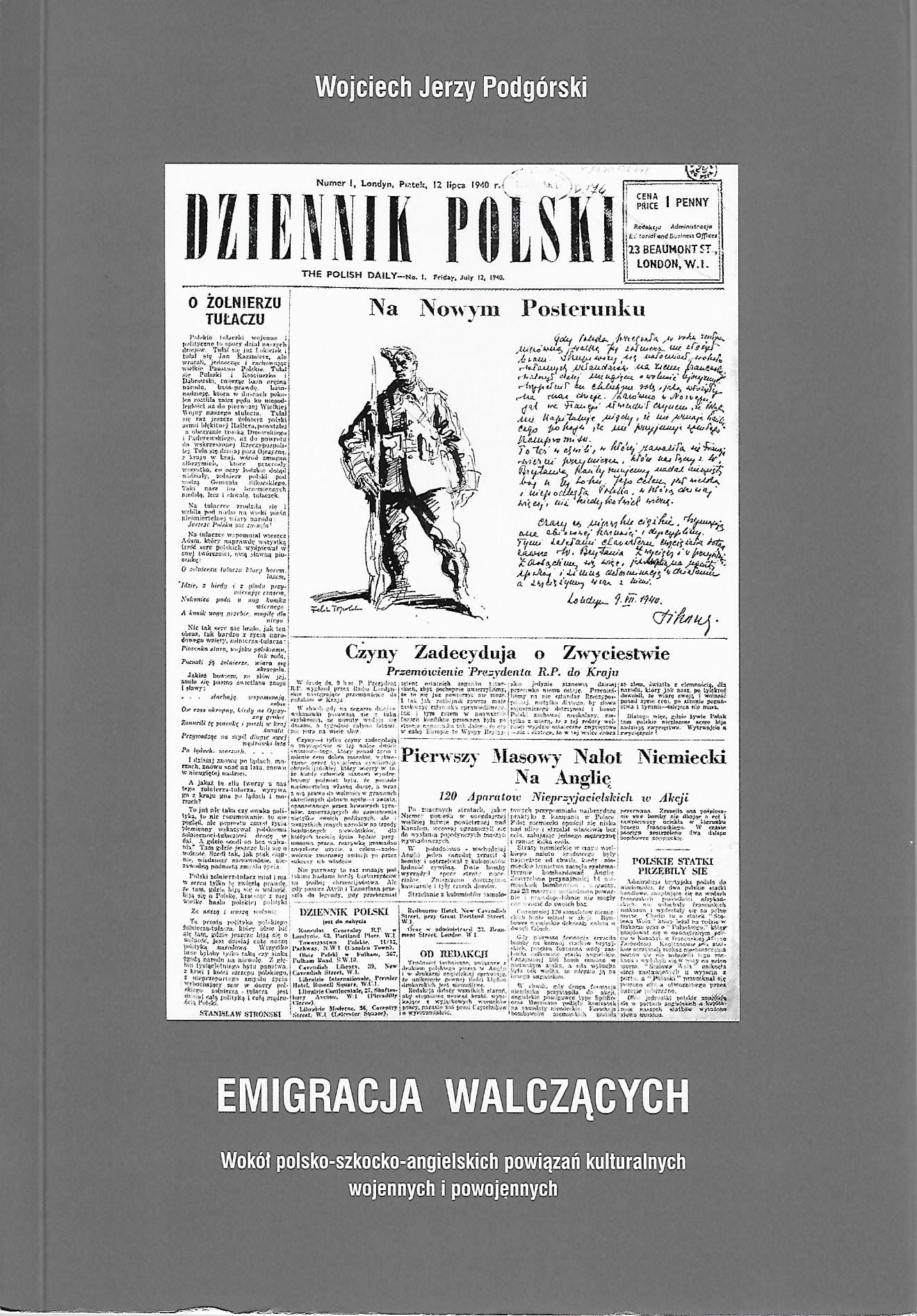 Emigracja walczących wokół polsko-szkocko-angielskich powiązań kulturalnych (W.J.Podgórski)