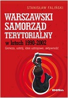 Warszawski samorząd terytorialny w latach 1990-2002 (St.Faliński)