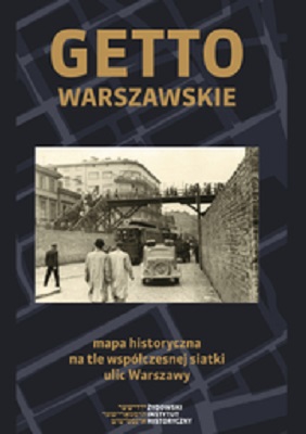 Getto warszawskie mapa historyczna wer.angielska (opr. zbiorowe)