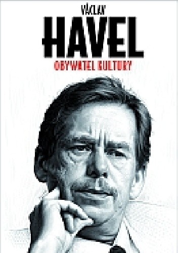 Vaclav Havel Obywatel kultury (opr.A.S.Jagodziński)