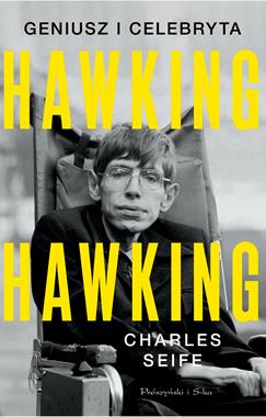 Hawking Hawking Geniusz i celebryta (C.Seife)