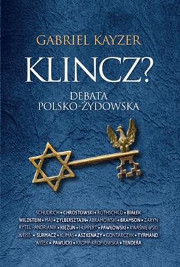 Klincz ? Debata polsko-żydowska (G.Kayzer)