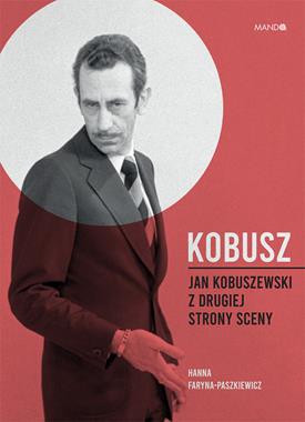 Kobusz Jan Kobuszewski z drugiej strony sceny (H.Faryna-Paszkiewicz)