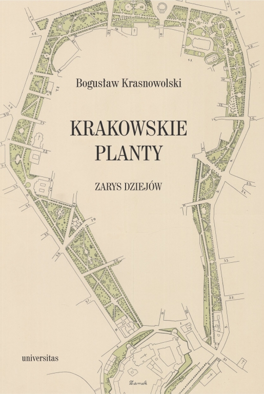 Krakowskie Planty Zarys dziejów (B.Krasnowolski)