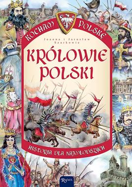 Królowie Polski Kocham Polskę (J. i J.Szarkowie)