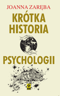 Krótka historia psychologii (J.Zaręba)