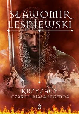 Krzyżacy Czarno-biała legenda (S.Leśniewski)