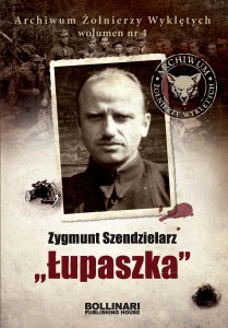 Zygmunt Szendzielarz "Łupaszka" (D.Kuciński)