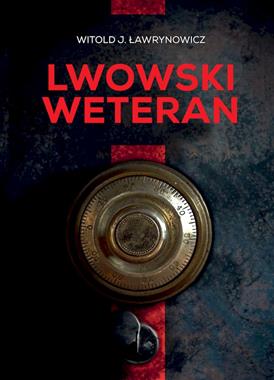 Lwowski weteran (W.J.Ławrynowicz)