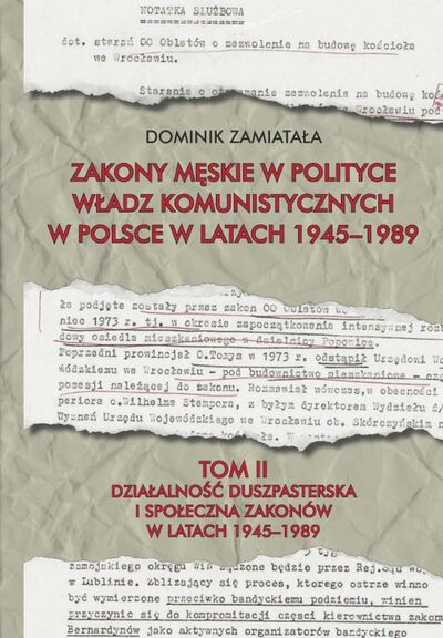 Zakony męskie w polityce władz komunistycznych w Polsce 1945-1989 T.2 (D.Zamiatała   