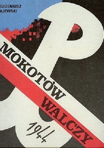 Mokotów Walczy 1944 (E.Ajewski)