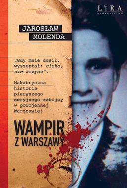 Wampir z Warszawy (J.Molenda)
