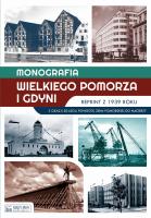 Monografia Wielkiego Pomorza i Gdyni Reprint z 1939 roku (opr.zbiorowe)