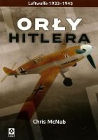 Orły Hitlera Luftwaffe 1933-1945 (C.McNab)