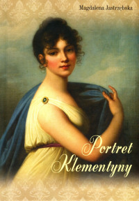 Portret Klementyny (M.Jastrzębska)