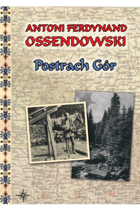 Postrach Gór (Huculszczyzna)(A.F.Ossendowski)