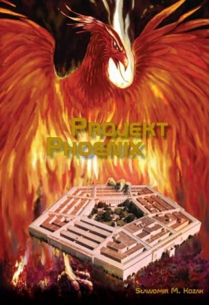 Projekt Phoenix (S.M.Kozak)